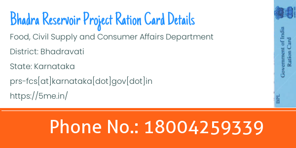 Bhadra Reservoir Project ration card